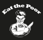 Preview: "Eat the Poor" T-Shirt unisex schwarz
